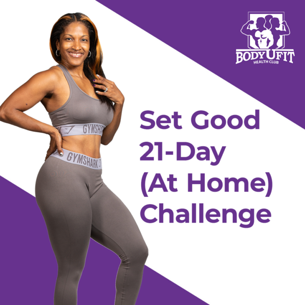 Set Good 21-Day At Home Challenge